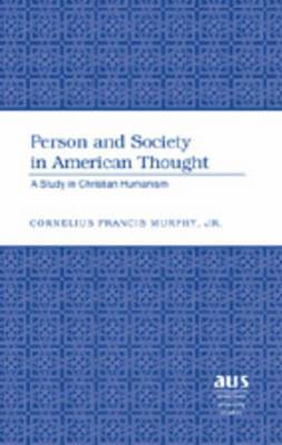 bokomslag Person and Society in American Thought