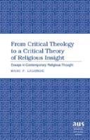 bokomslag From Critical Theology to a Critical Theory of Religious Insight
