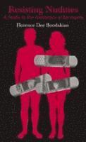 Florence Dee Boodakian - Resisting Nudities, Häftad