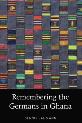Remembering the Germans in Ghana