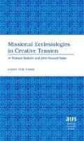 bokomslag Missional Ecclesiologies in Creative Tension