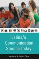 bokomslag Latina/o Communication Studies Today