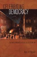 Mark W. Brewin, David Copeland - Celebrating Democracy, Inbunden