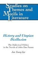 History and Utopian Disillusion 1