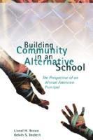 Building Community in an Alternative School 1