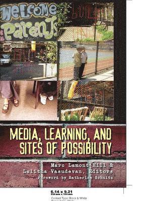 bokomslag Media, Learning, and Sites of Possibility