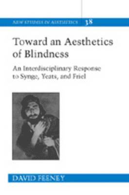 bokomslag Toward an Aesthetics of Blindness