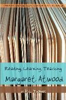 bokomslag Reading, Learning, Teaching Margaret Atwood