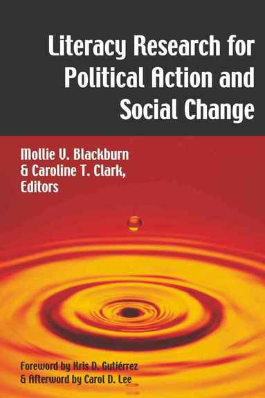 Mollie V. Blackburn, Caroline T. Clark - Literacy Research for Political Action and Social Change, Häftad
