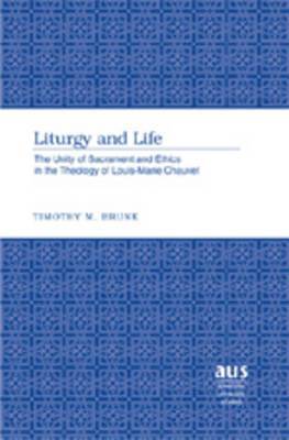 Timothy M. Brunk - Liturgy and Life, Inbunden