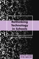 bokomslag Rethinking Technology in Schools Primer