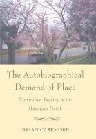 bokomslag Autobiographical Demand of Place