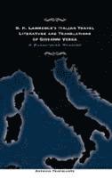 bokomslag D.H. Lawrence's Italian Travel Literature and Translations of Giovanni Verga