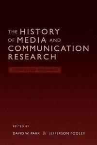 bokomslag The History of Media and Communication Research