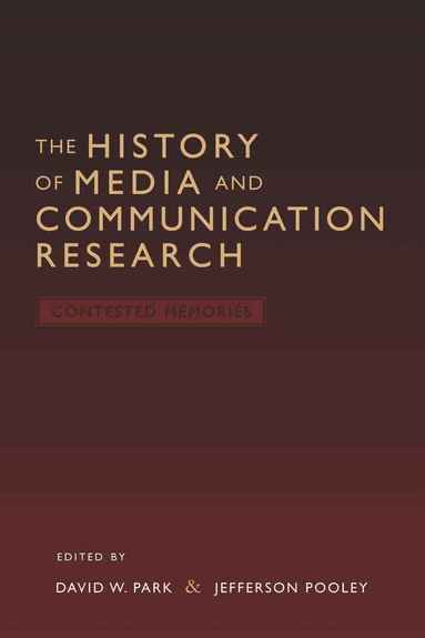 David W. Park, Jefferson Pooley - History of Media and Communication Research, Häftad