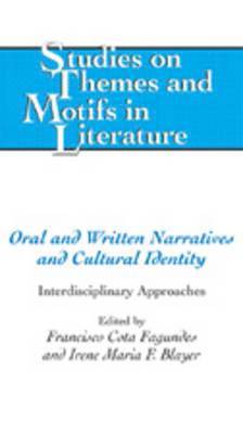 Oral and Written Narratives and Cultural Identity 1