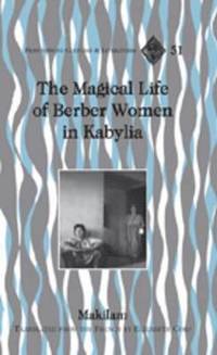 bokomslag The Magical Life of Berber Women in Kabylia