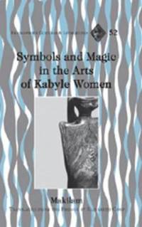 bokomslag Symbols and Magic in the Arts of Kabyle Women