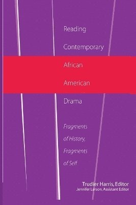 Reading Contemporary African American Drama 1