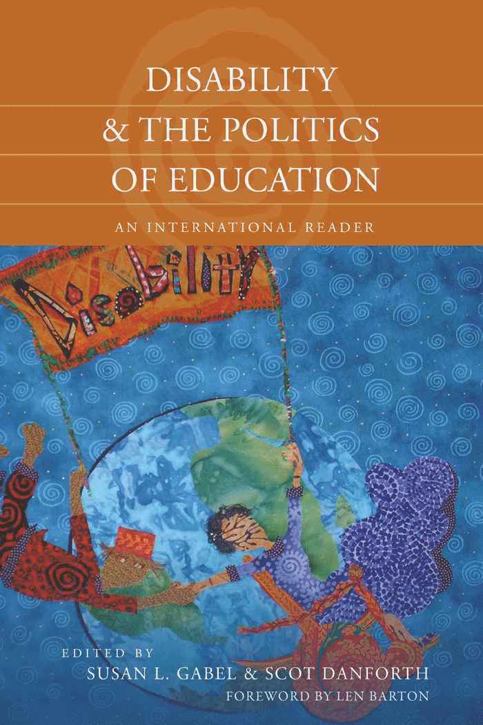 Susan L. Gabel, Scot Danforth - Disability and the Politics of Education, Häftad