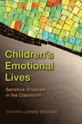 bokomslag Children's Emotional Lives