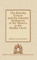 bokomslag The Kinship Coterie and the Literary Endeavors of the Women in the Shelley Circle