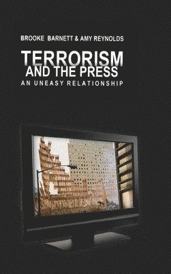 bokomslag Terrorism and the Press