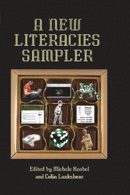 Michele Knobel, Colin Lankshear - New Literacies Sampler, Häftad