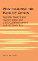 Provincializing the Worldly Citizen 1