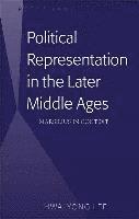 Political Representation in the Later Middle Ages 1