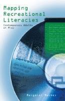 Mapping Recreational Literacies 1