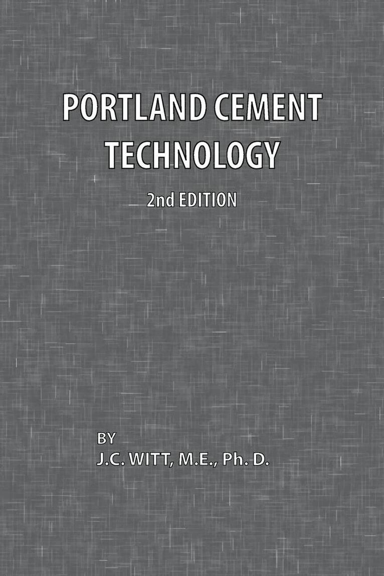 J. C. Witt - Portland Cement Technology 2nd Edition, Häftad