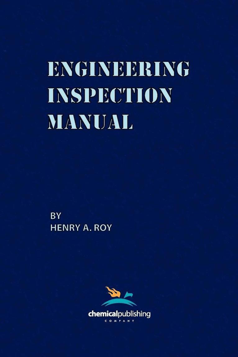 Henry A. Roy - Engineering Inspection Manual, Häftad