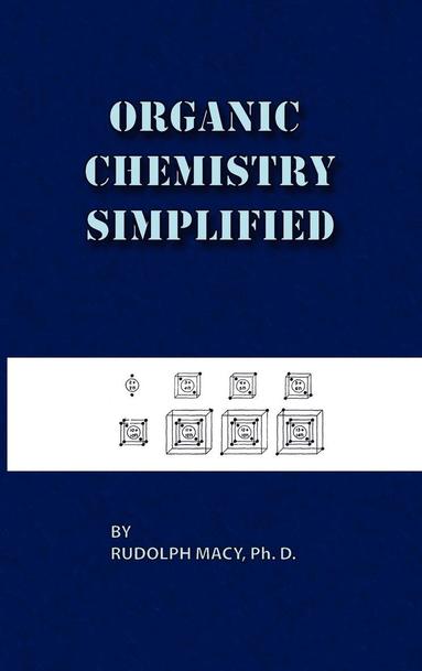 bokomslag Organic Chemistry Simplified 3rd Edition