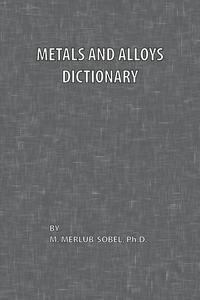 bokomslag Metals and Alloys Dictionary