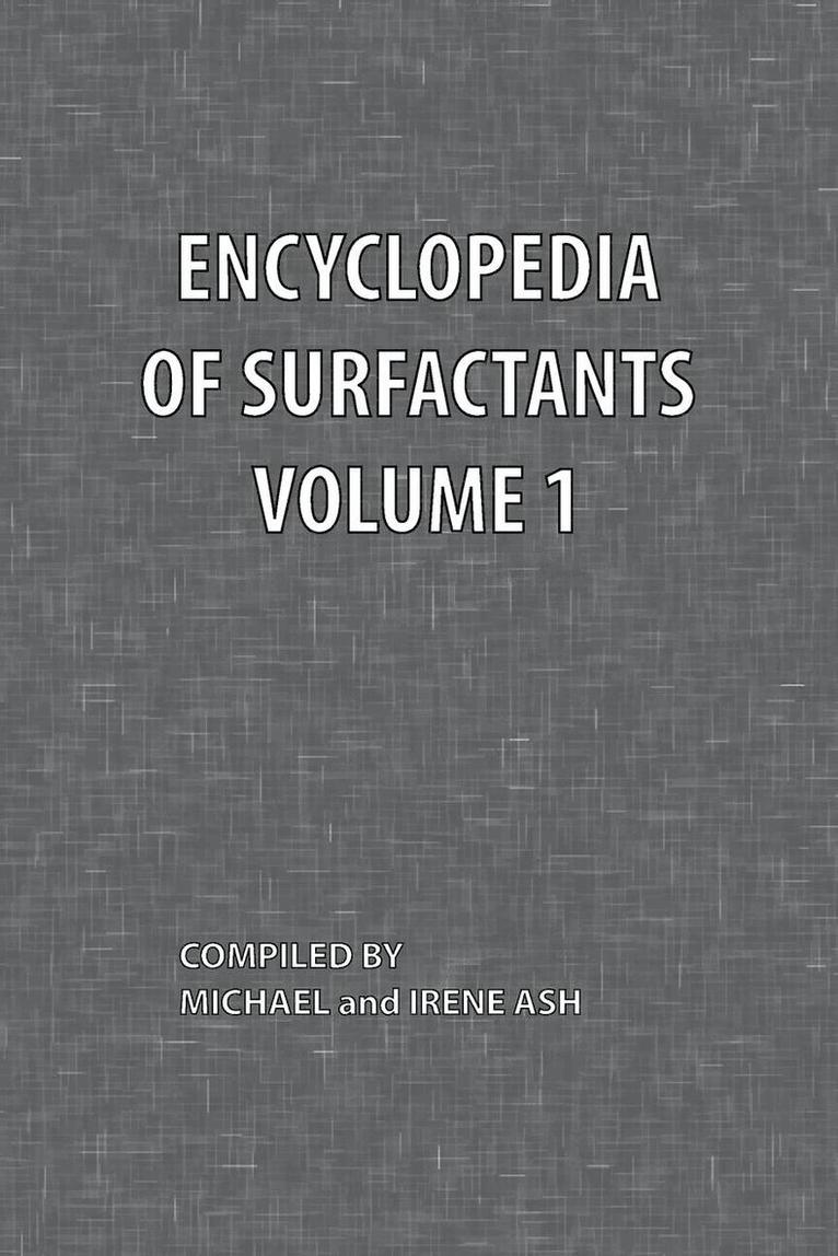 Encyclopedia of Surfactants Volume 1 1