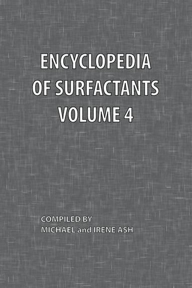 Encyclopedia of Surfactants Volume 4, Häftad