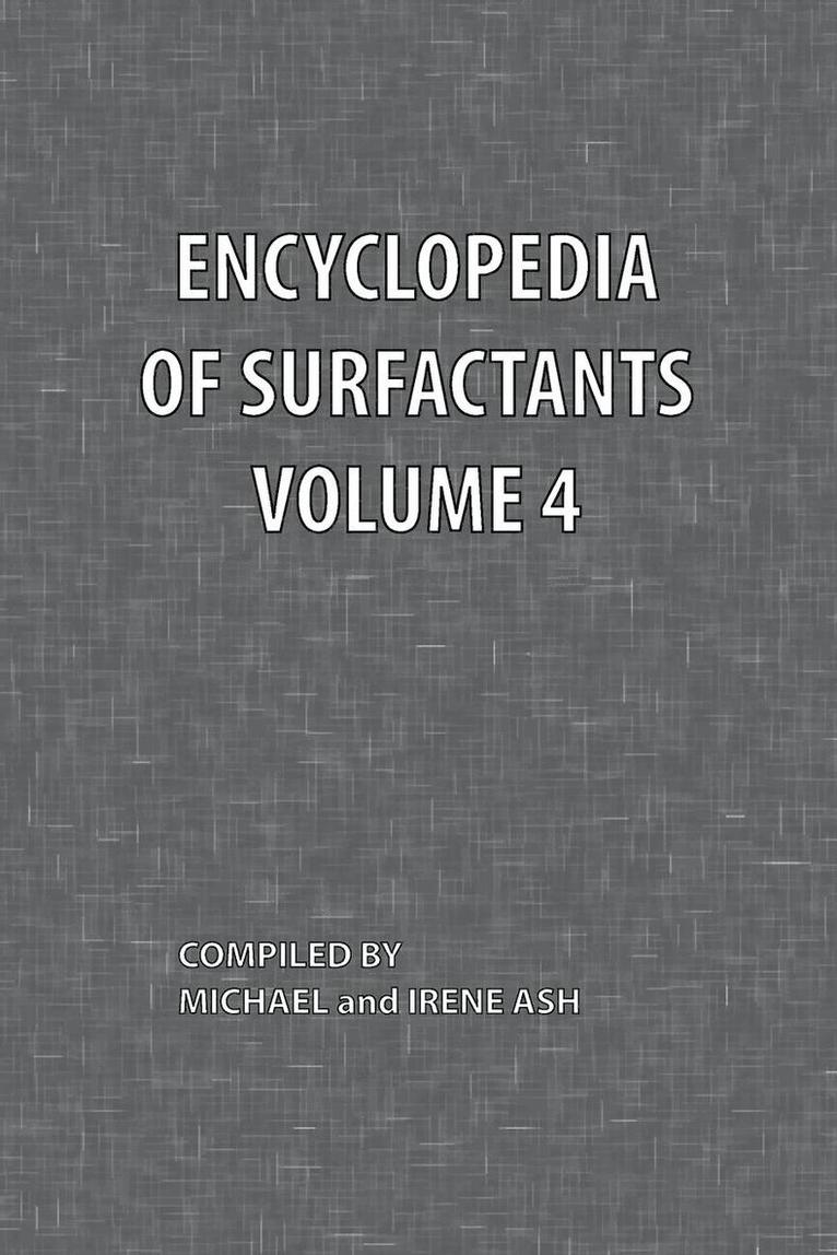 Encyclopedia of Surfactants Volume 4, Häftad