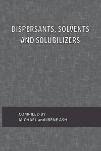 bokomslag Dispersants, Solvents and Solubilizers