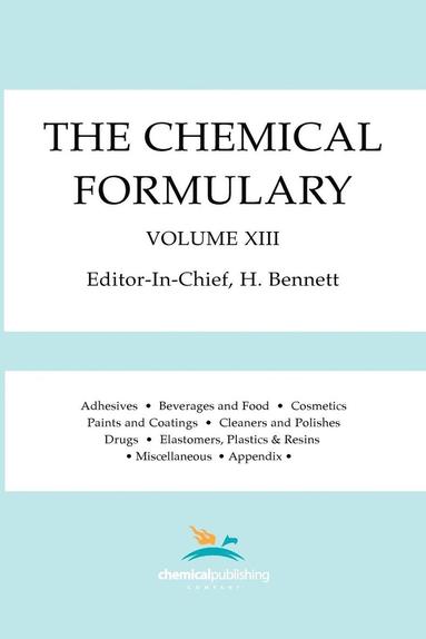 H. Bennett - Chemical Formulary, Volume 13, Häftad
