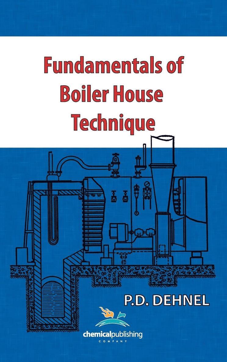 Fundamentals of Boiler House Technique 1