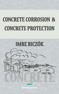 bokomslag Concrete Corrosion and Concrete Protection