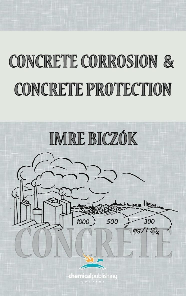 Concrete Corrosion and Concrete Protection 1