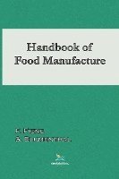 Handbook of Food Manufacture 1