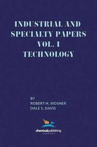 bokomslag Industrial and Specialty Papers, Volume 1, Technology