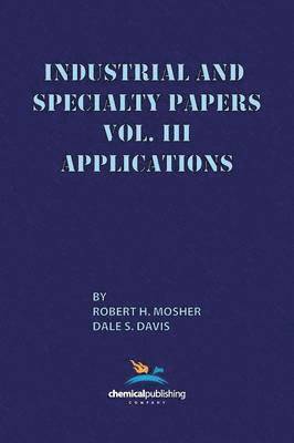 bokomslag Industrial and Specialty Papers, Volume 3, Applications