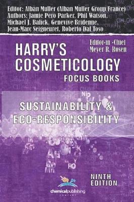bokomslag Sustainability and Eco-Responsibility - Advances in the Cosmetic Industry (Harry's Cosmeticology 9th Ed.)