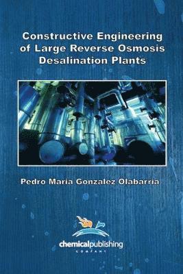 bokomslag Constructive Engineering of Large Reverse Osmosis Desalination Plants