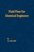 bokomslag Fluid Flow for Chemical Engineers