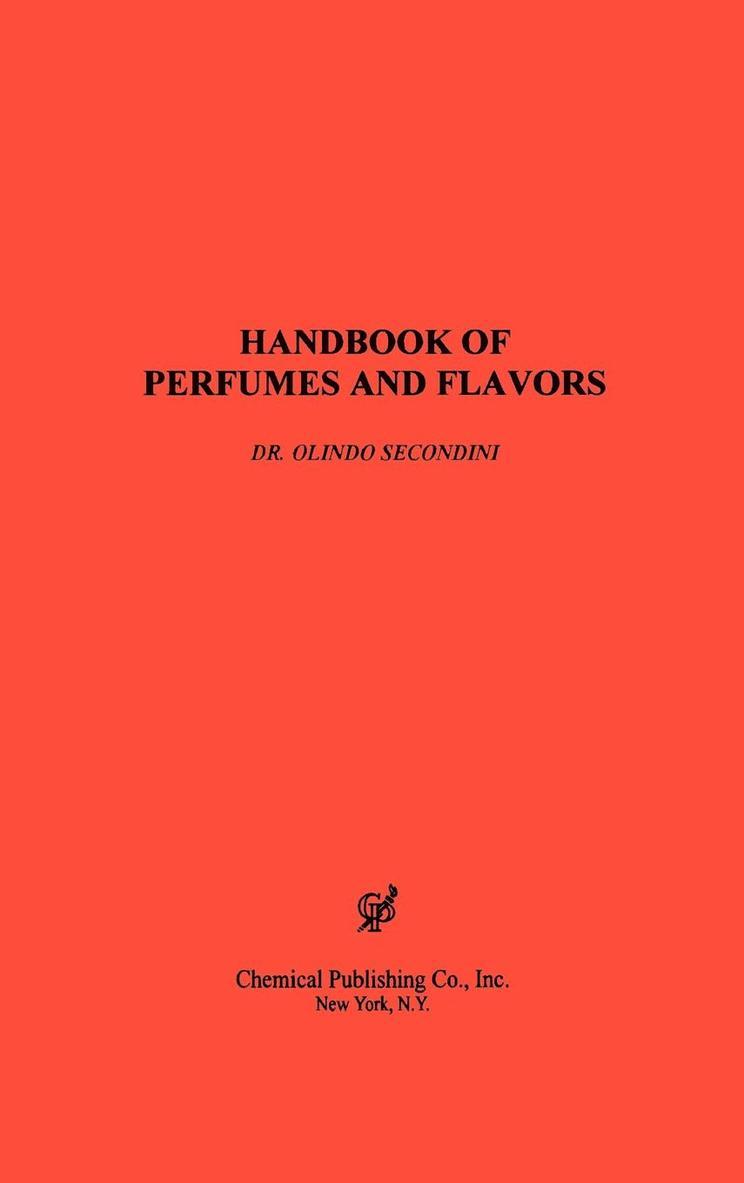 Handbook of Perfumes and Flavors 1